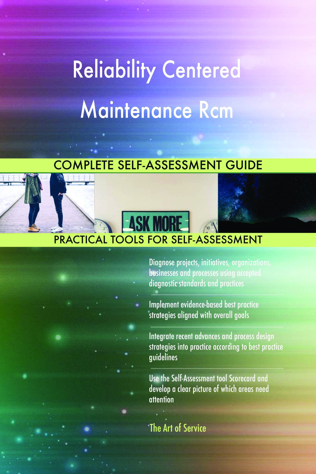 Reliability Centered Maintenance Rcm Complete Self-Assessment Guide