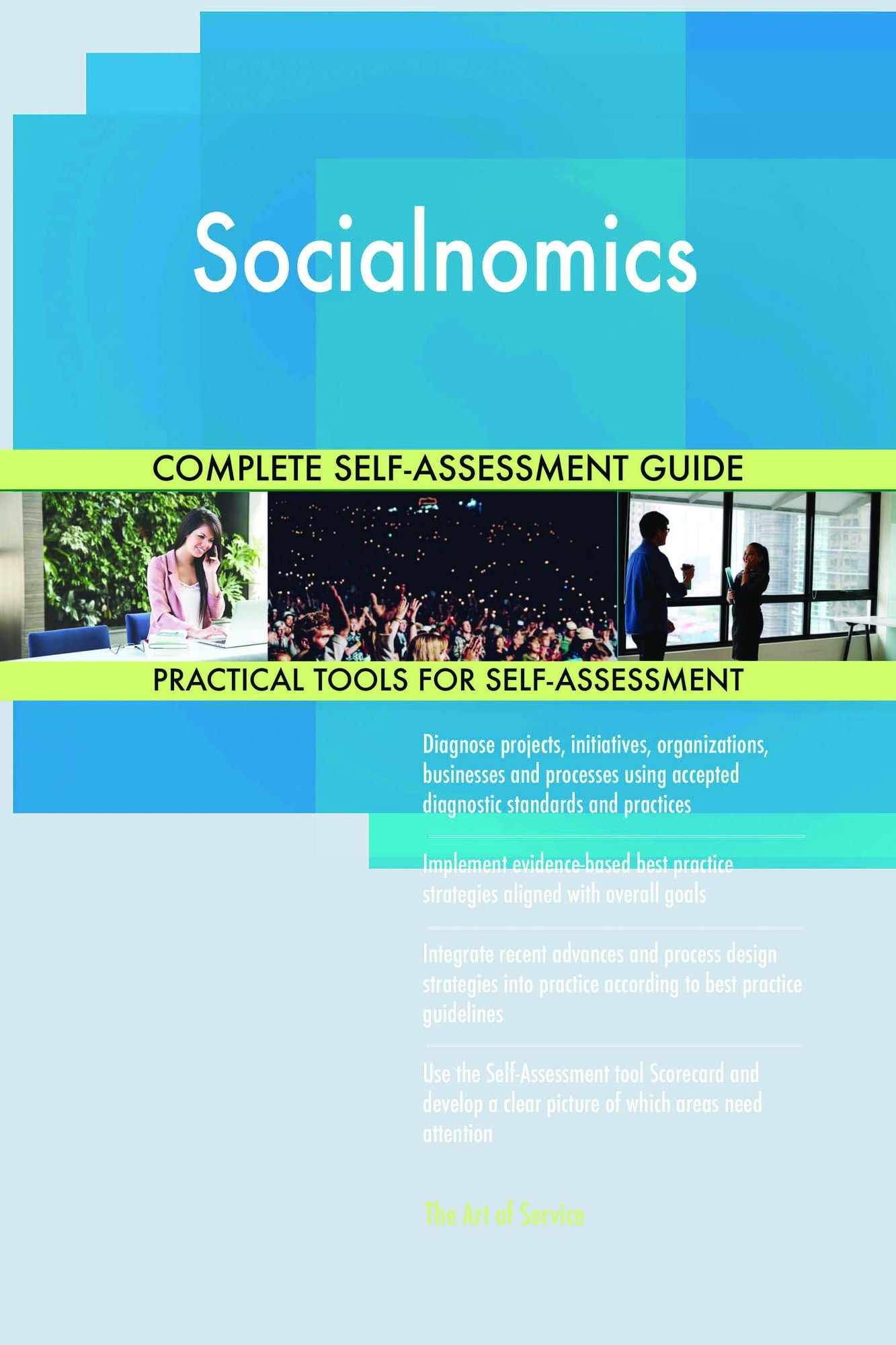 Socialnomics Complete Self-Assessment Guide