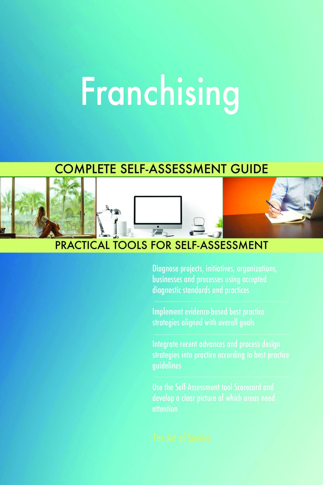 Franchising Complete Self-Assessment Guide