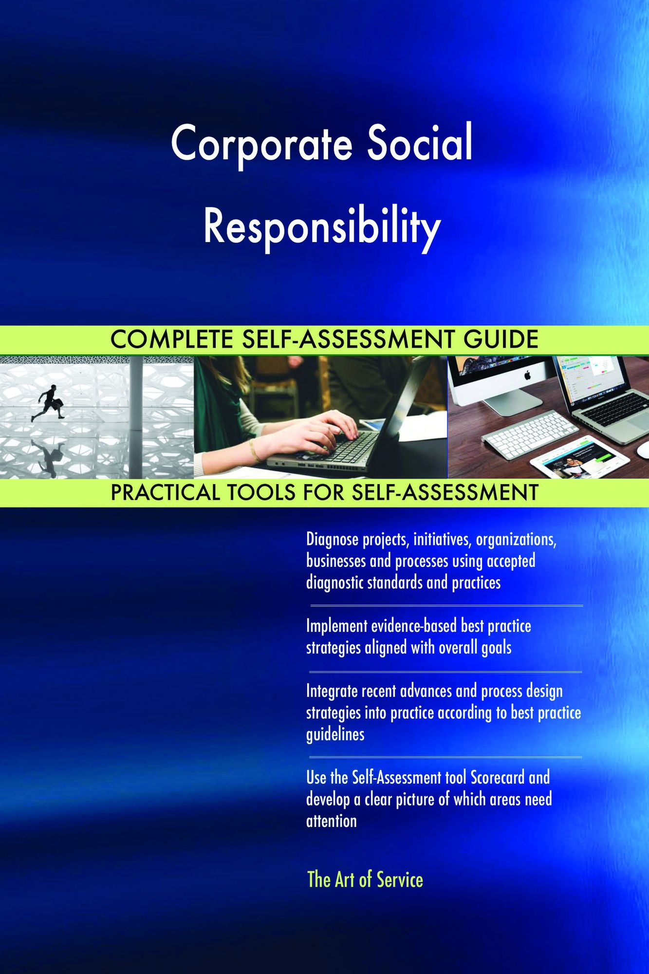 Corporate Social Responsibility Complete Self-Assessment Guide