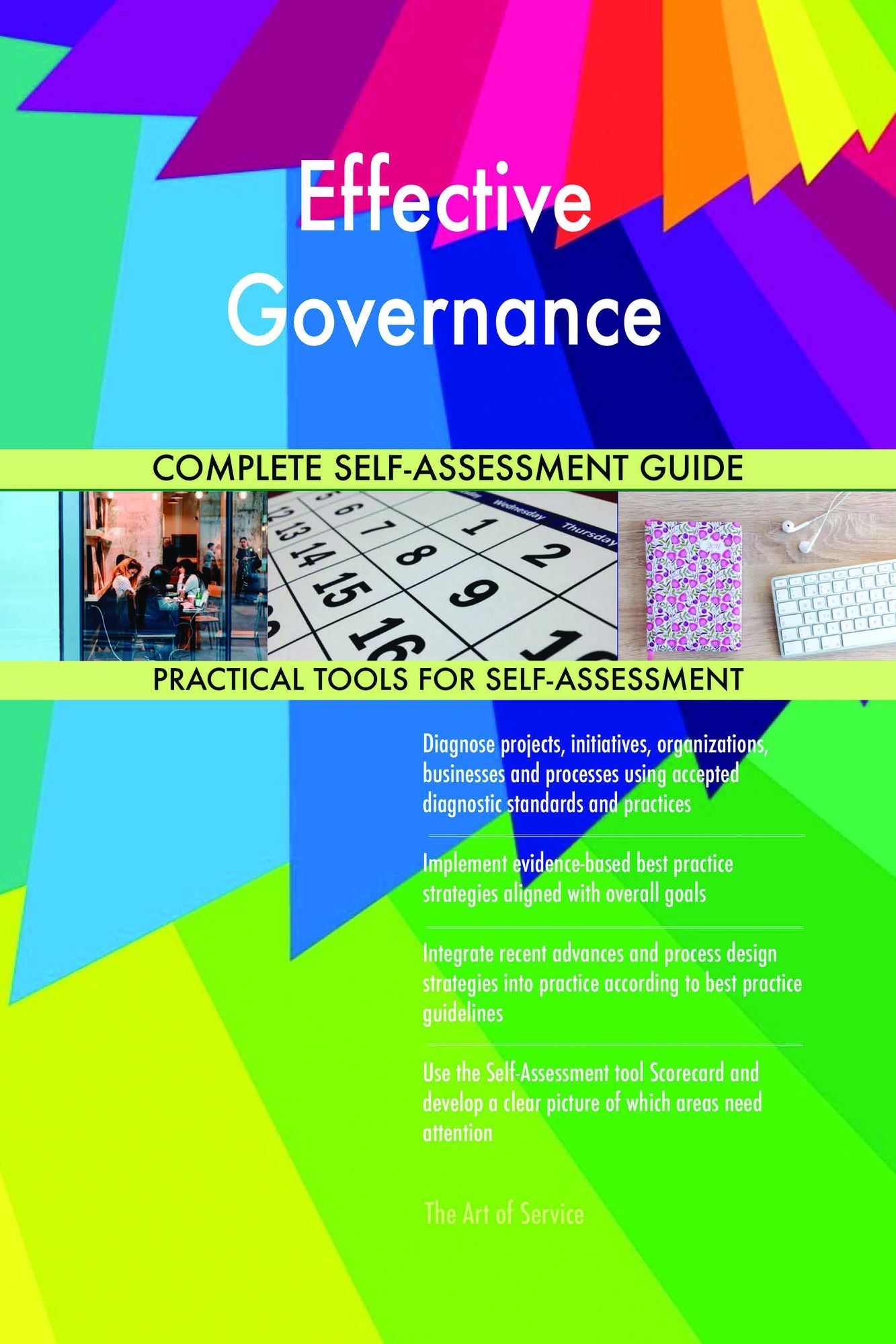 Effective Governance Complete Self-Assessment Guide
