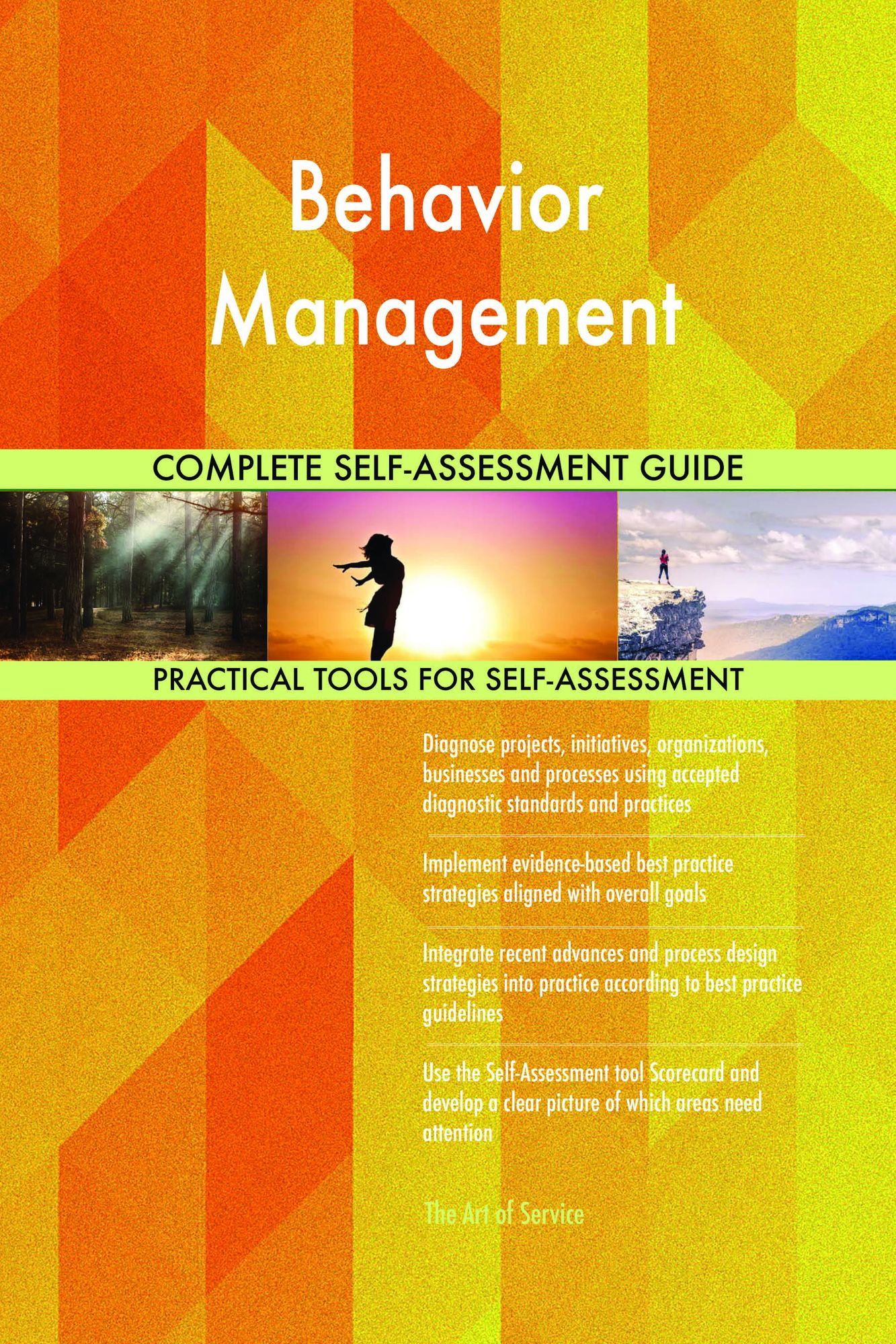 Behavior Management Complete Self-Assessment Guide