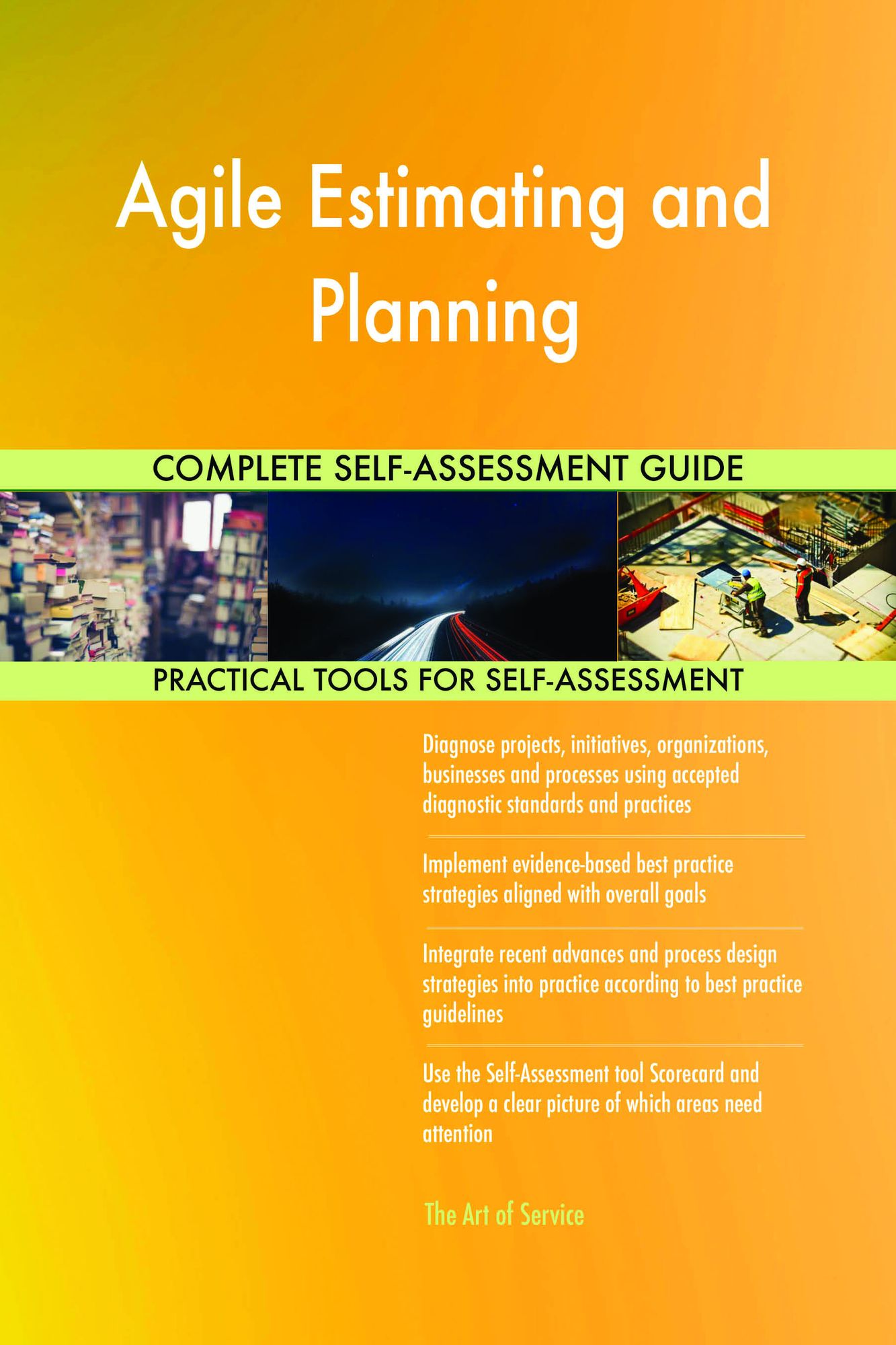 Agile Estimating and Planning Complete Self-Assessment Guide