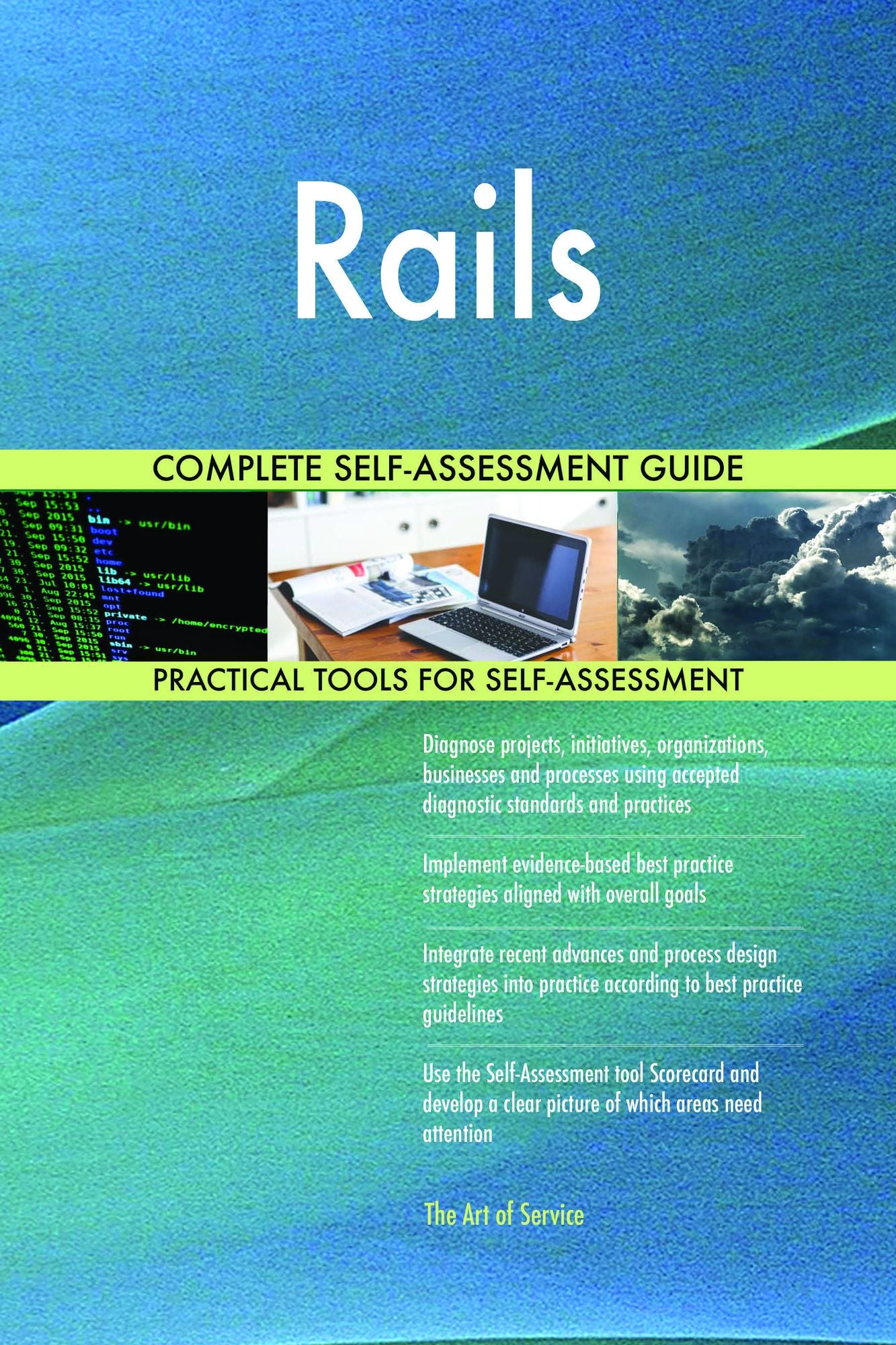 Rails Complete Self-Assessment Guide
