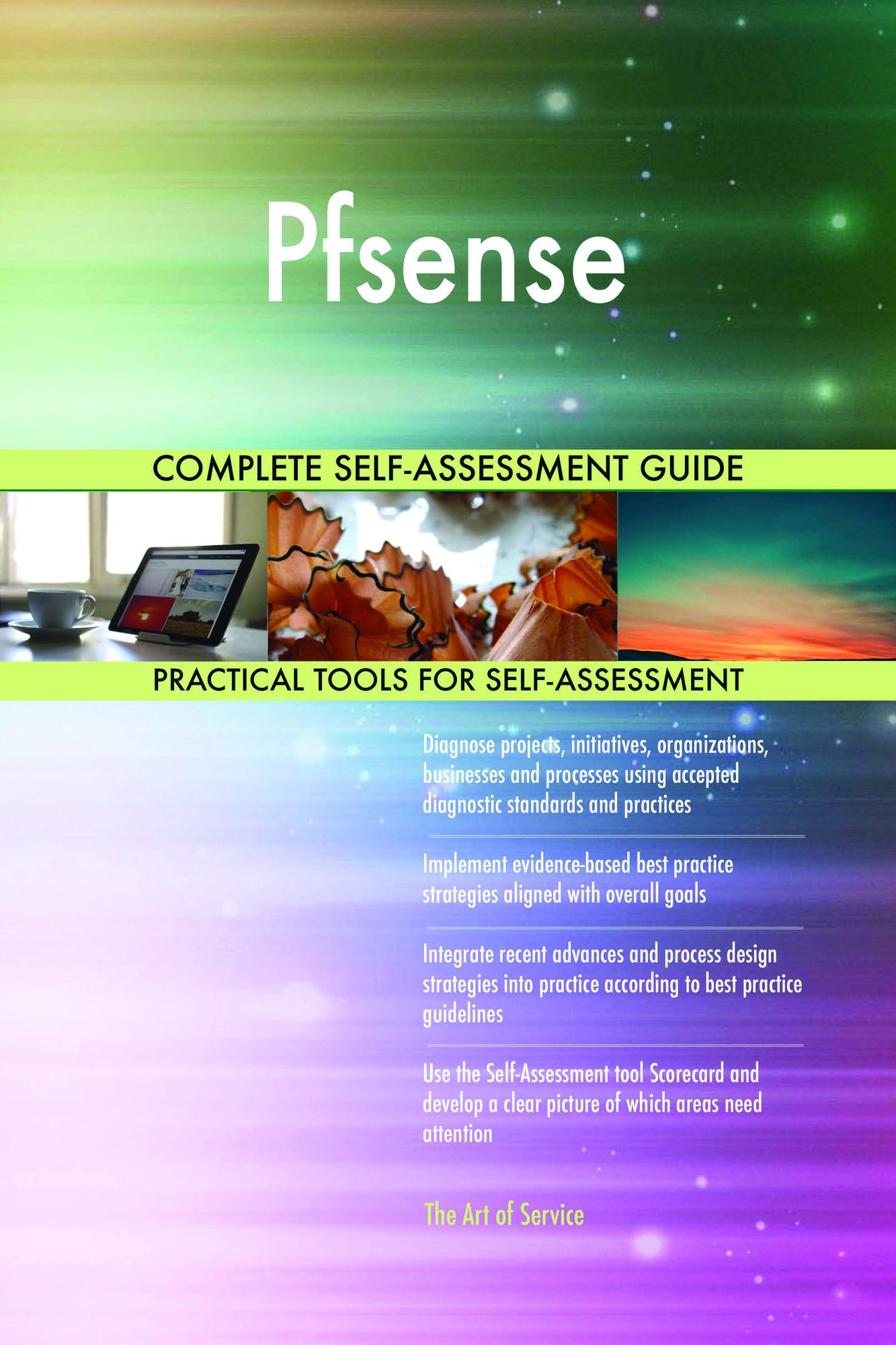 Pfsense Complete Self-Assessment Guide