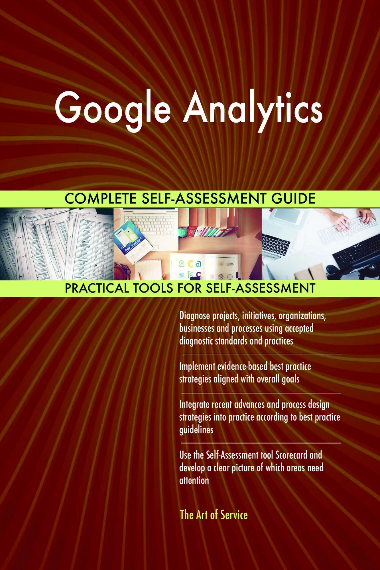 Google Analytics Complete Self-Assessment Guide