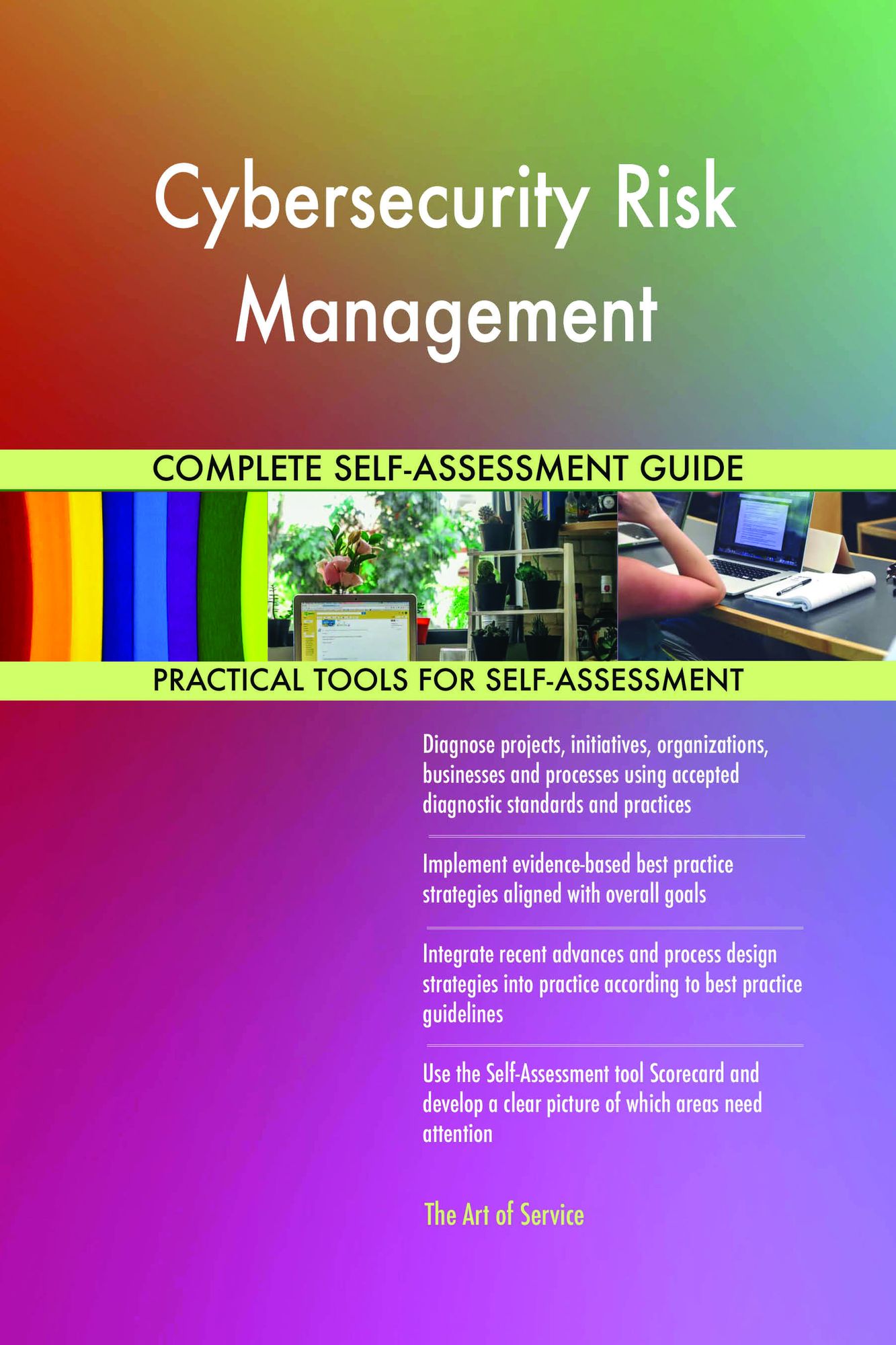 Cybersecurity Risk Management Complete Self-Assessment Guide
