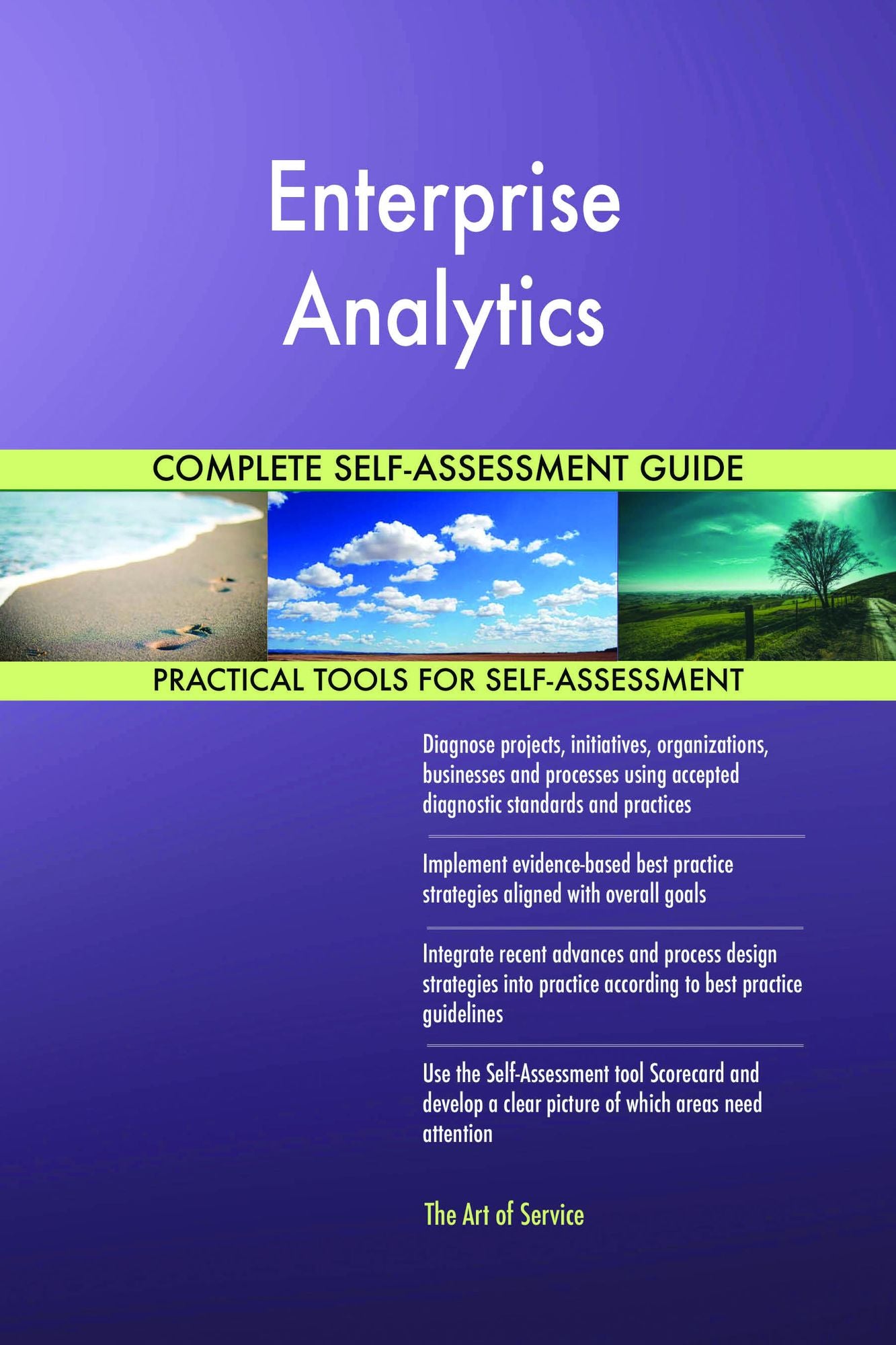 Enterprise Analytics Complete Self-Assessment Guide