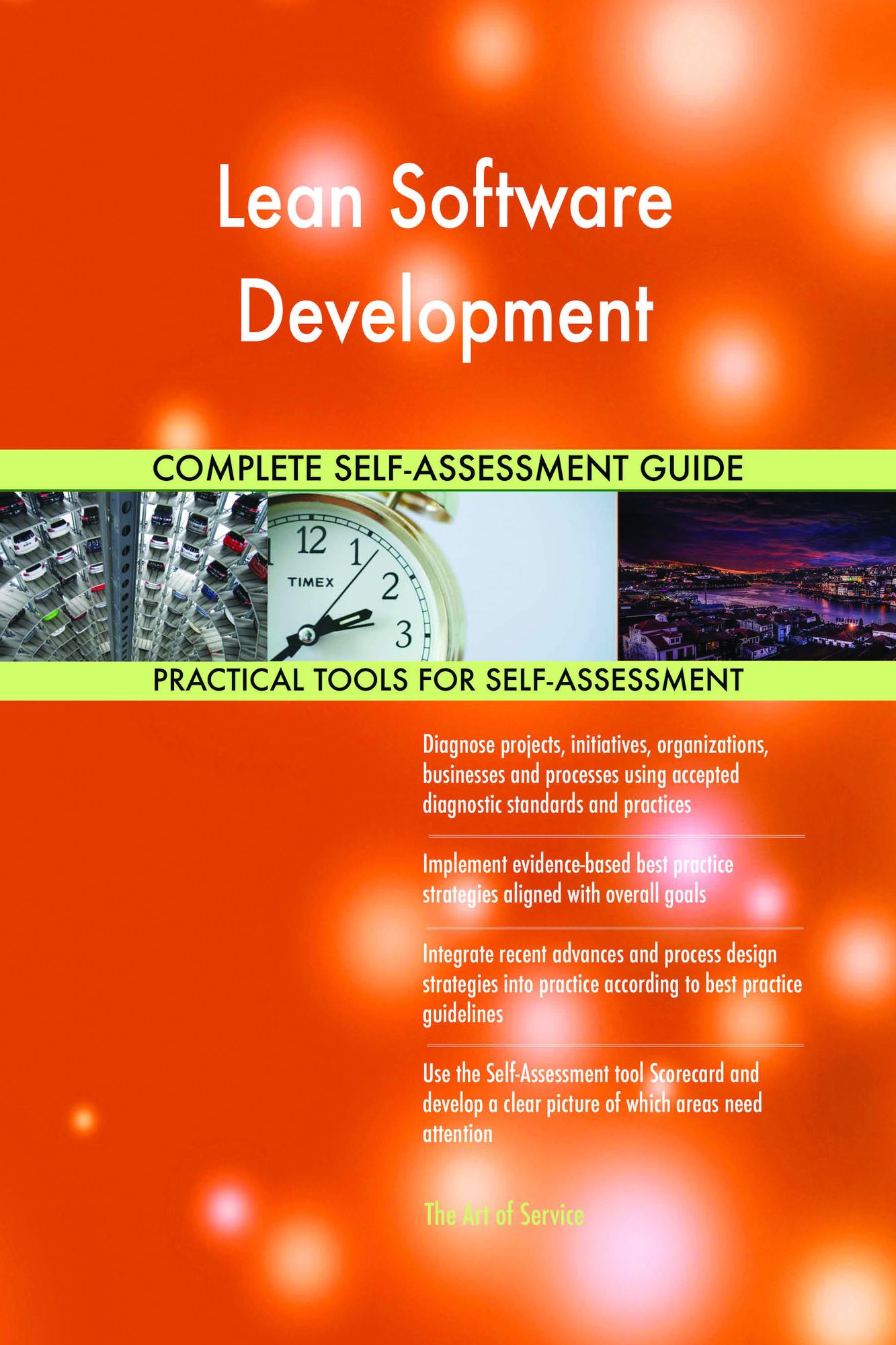 Lean Software Development Complete Self-Assessment Guide