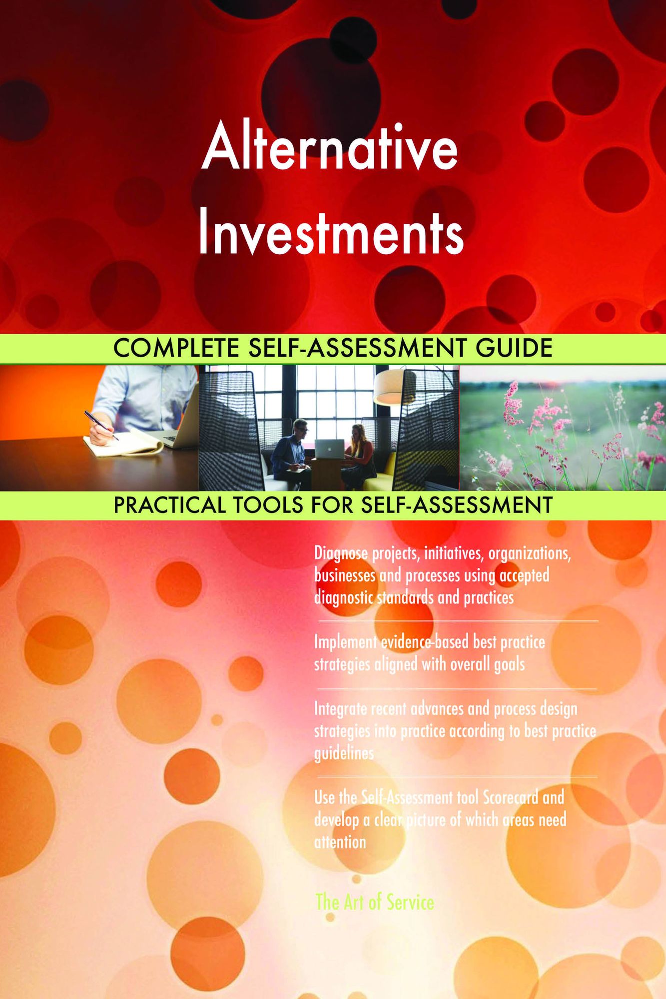 Alternative Investments Complete Self-Assessment Guide