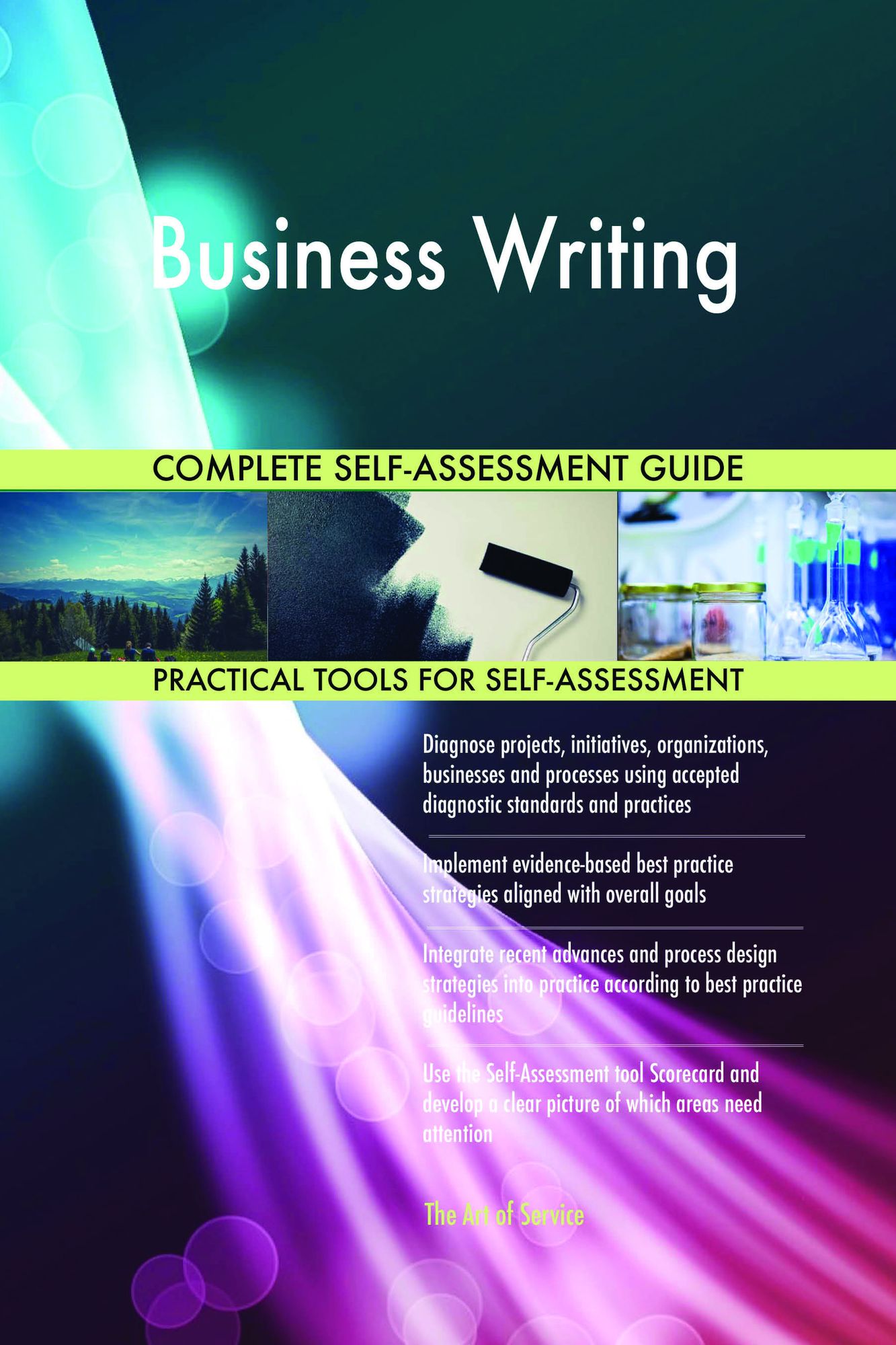 Business Writing Complete Self-Assessment Guide