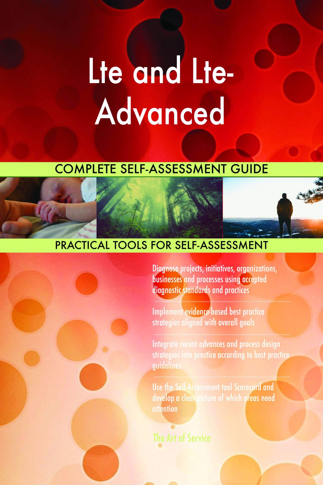 Lte and Lte-Advanced Complete Self-Assessment Guide
