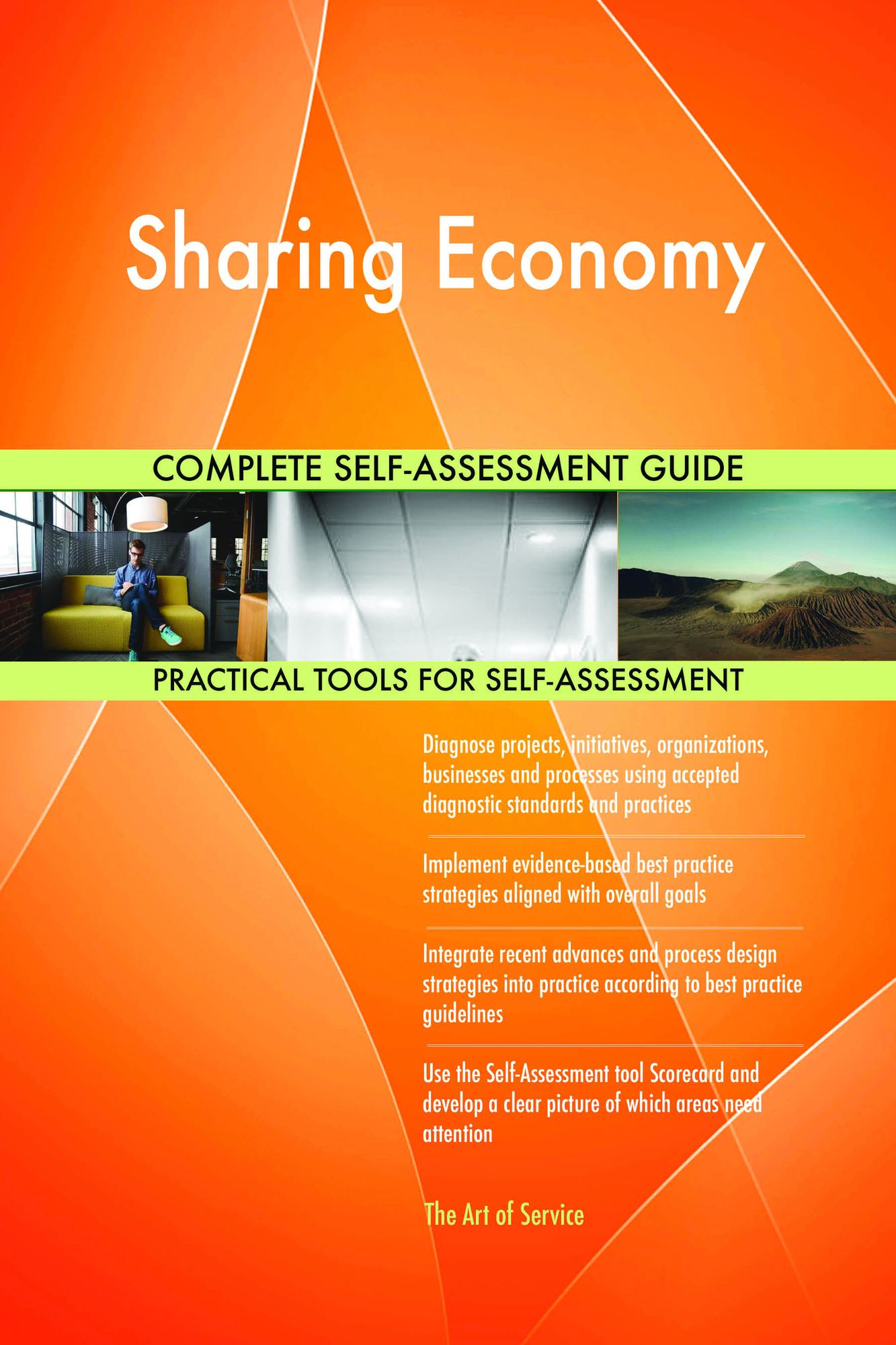 Sharing Economy Complete Self-Assessment Guide