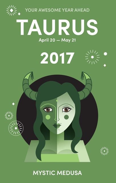 Mystic Medusa: Taurus 2017 - Your Awesome Year Ahead