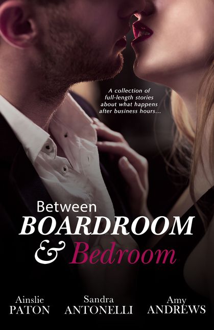 Between Boardroom And Bedroom: Workplace Romance Stories/Insecure/Driving In Neutral/Risky Business