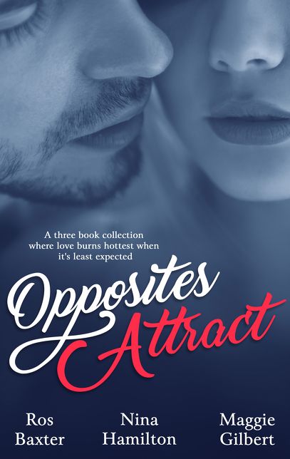 Opposites Attract - Three Book Selection/Lingerie For Felons/Rescue Nights/This Is Now