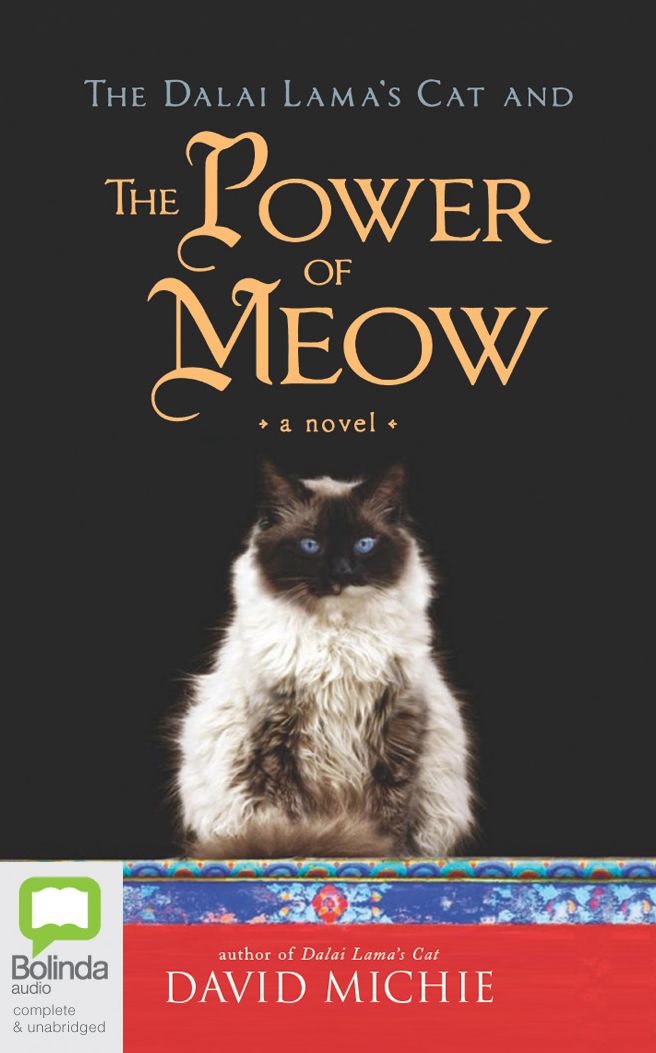 The Dalai Lama's Cat and the Power of Meow