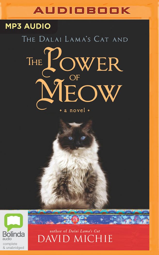 The Dalai Lama's Cat and the Power of Meow