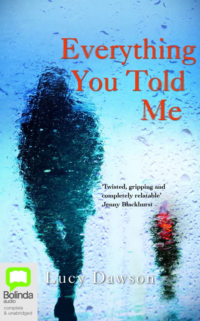 Everything You Told Me