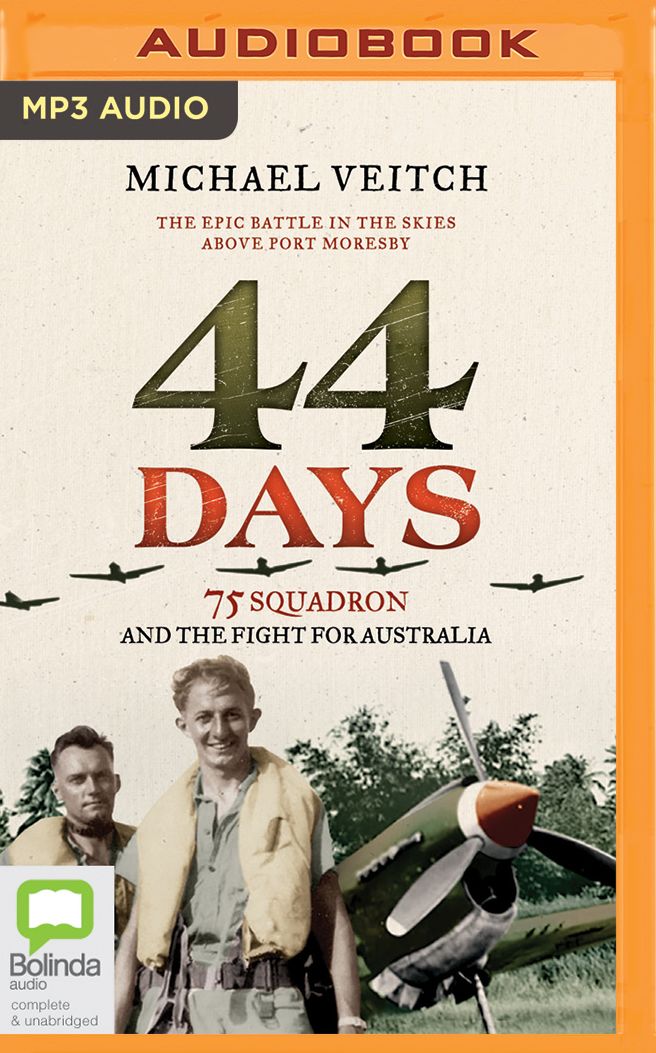 44 Days: 75 Squadron and the Fight for Australia