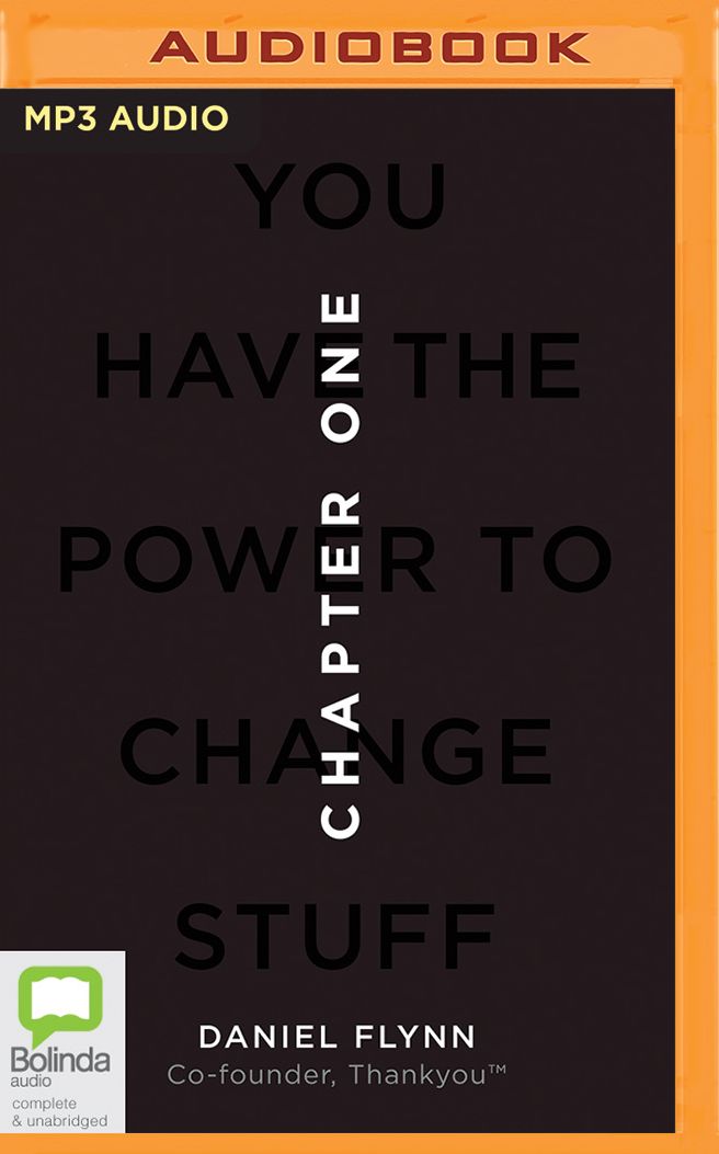 Chapter One: You Have the Power to Change Stuff