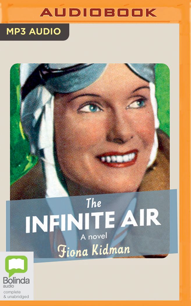 The Infinite Air: A Novel