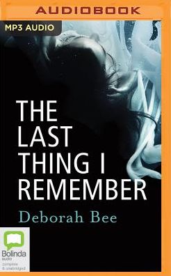 The Last Thing I Remember