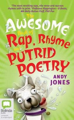 The Awesome Book of Rap, Rhyme and Putrid Poetry