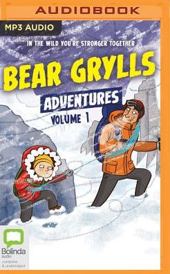 Bear Grylls Adventures: Volume 1: Blizzard Challenge & Desert Challenge
