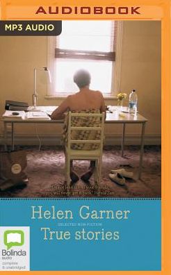True Stories: Selected Non-Fiction