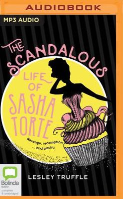 The Scandalous Life of Sasha Torte