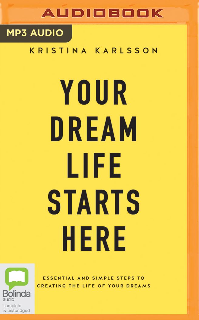 Your Dream Life Starts Here