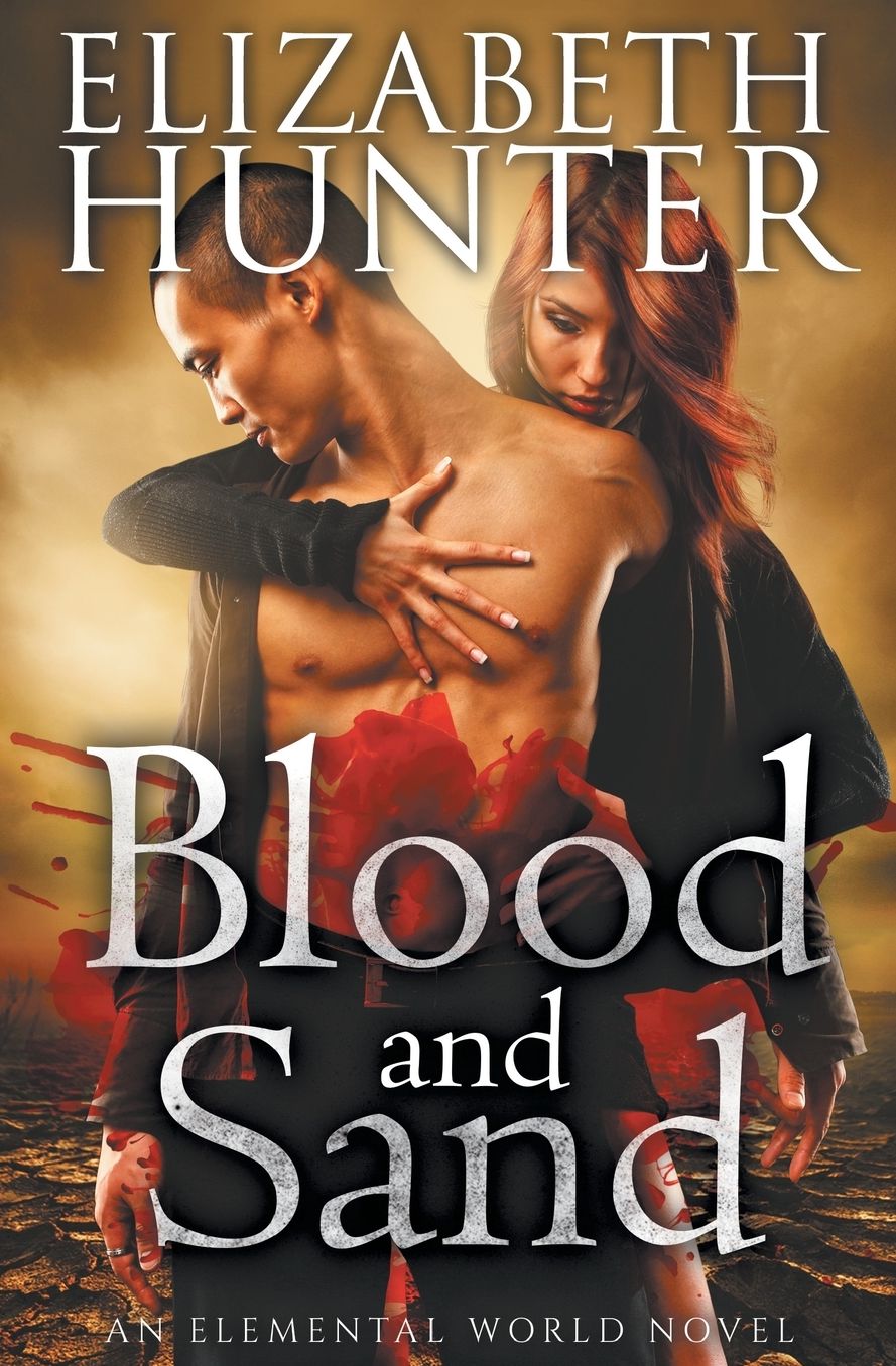 Blood and Sand (Elemental World Series #2)