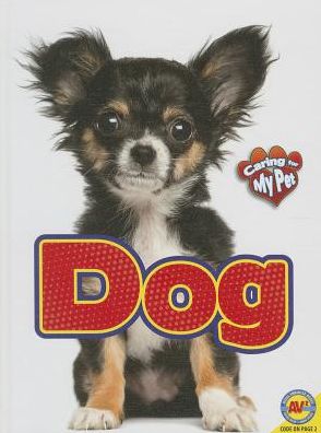 Dog (Caring for My Pet Series)