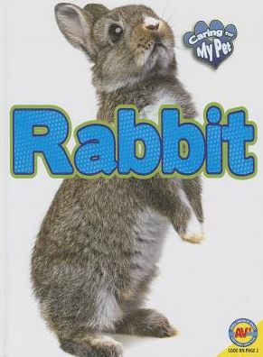 Rabbit (Caring for My Pet Series)