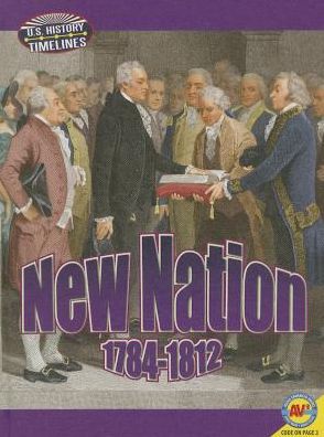 New Nation: 1784-1812
