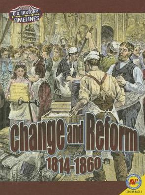 Change and Reform: 1814-1860