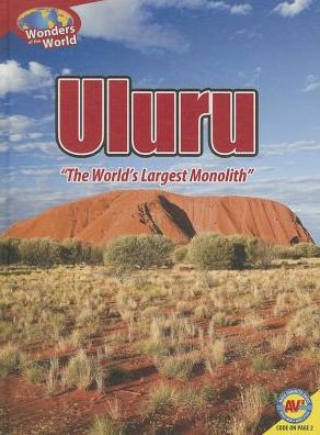 Uluru: The World's Largest Monolith