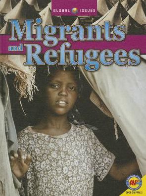 Migrants and Refugees