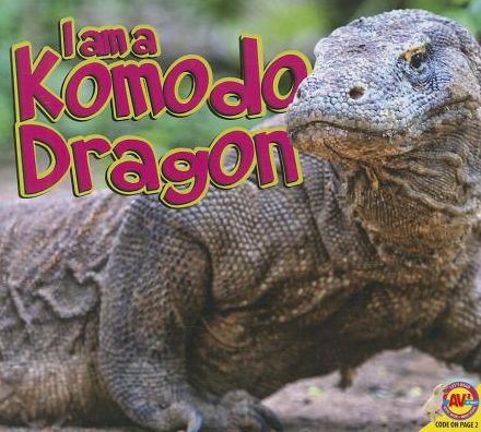 I Am a Komodo Dragon