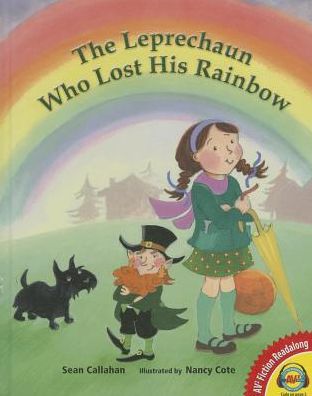 The Leprechaun Who Lost His Rainbow