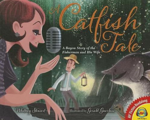 A Catfish Tale: A Bayou Story of the Fisherman and His Wife