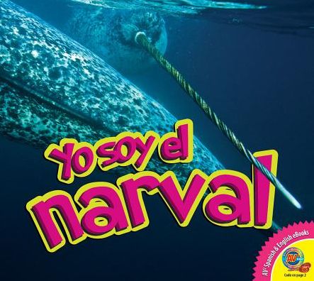 El Narval (Narwhal)