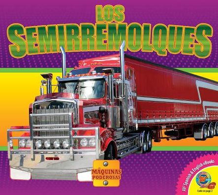 Los Semirremolques (Semi Trucks)