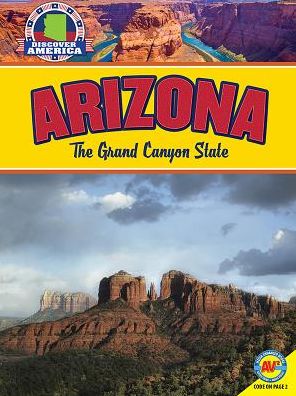 Arizona: The Grand Canyon State