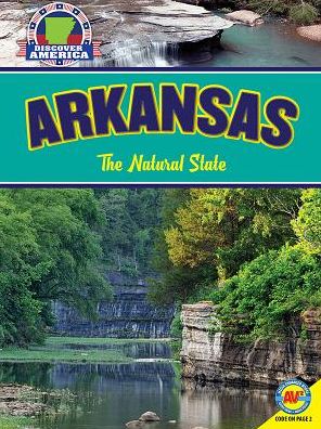 Arkansas: The Natural State