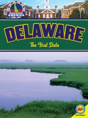 Delaware: The First State