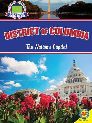 District of Columbia: The Nation's Capital