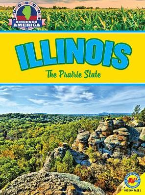 Illinois: The Prairie State