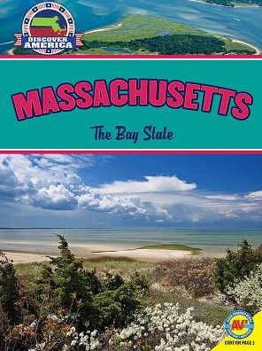 Massachusetts: The Bay State